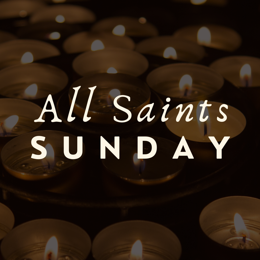 All Saints Sunday Bethlehem Church