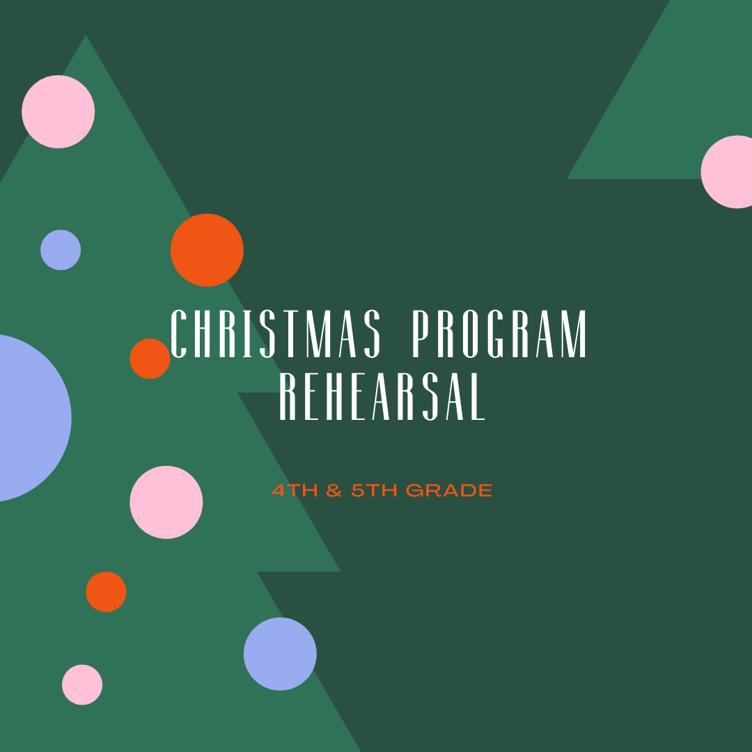 Christmas Program Rehearsal Bethlehem Church