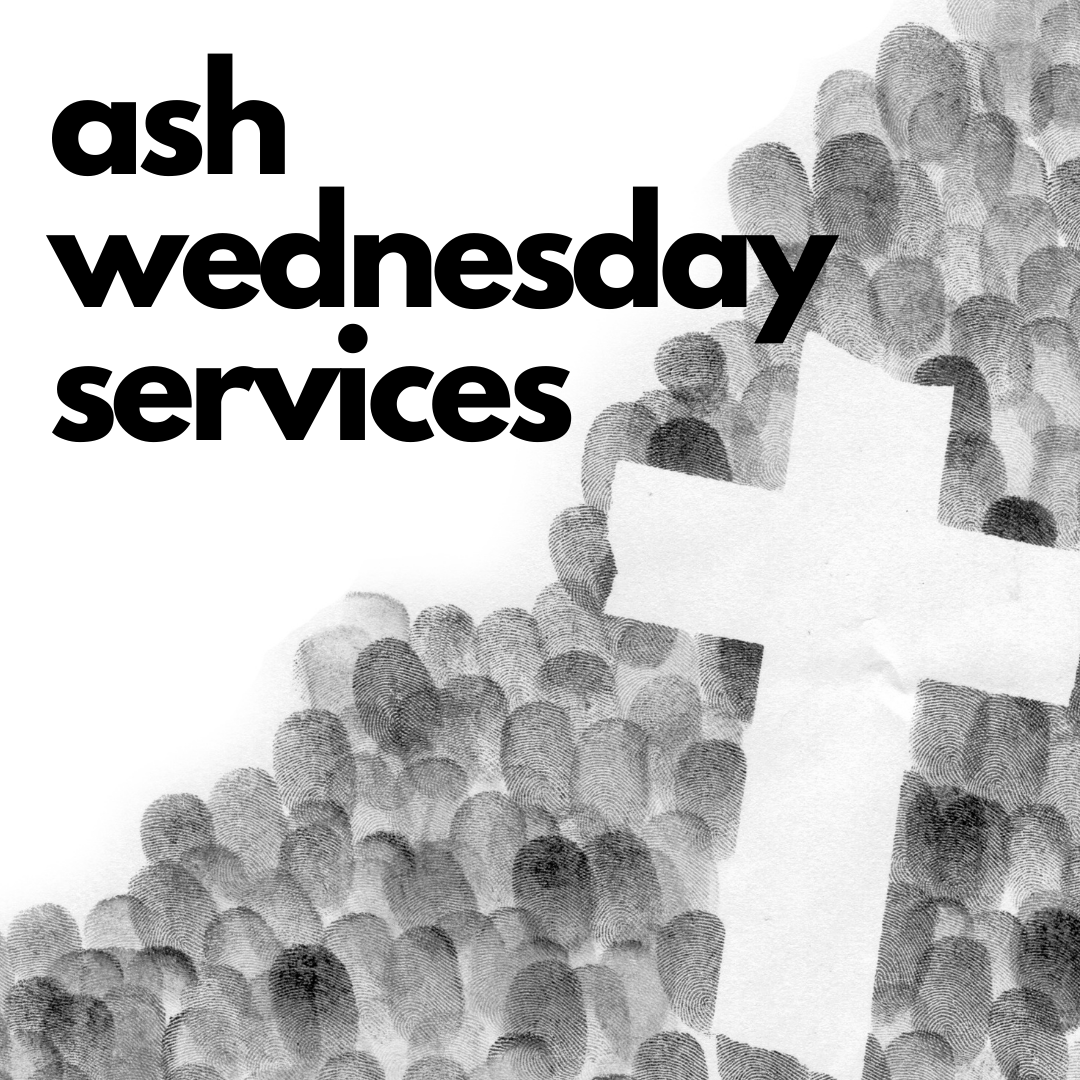 Ash Wednesday Services Bethlehem Church
