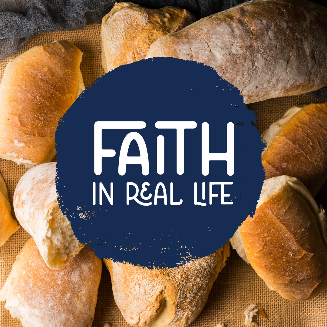 Faith IRL: Bread Baking - Bethlehem Church